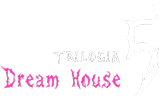 Trilogía 5: Dream House